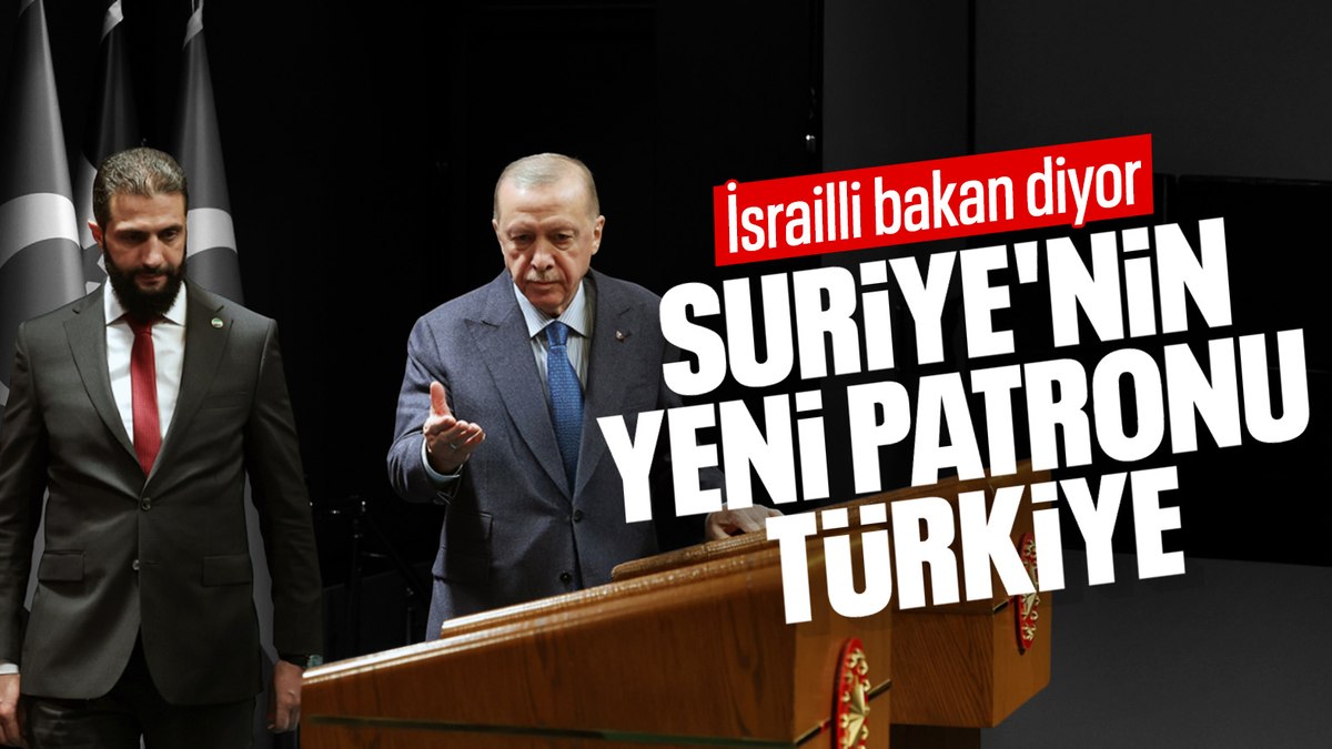 İsrail rahatsız: Türkiye, Suriye’deki en etkin ülke oldu